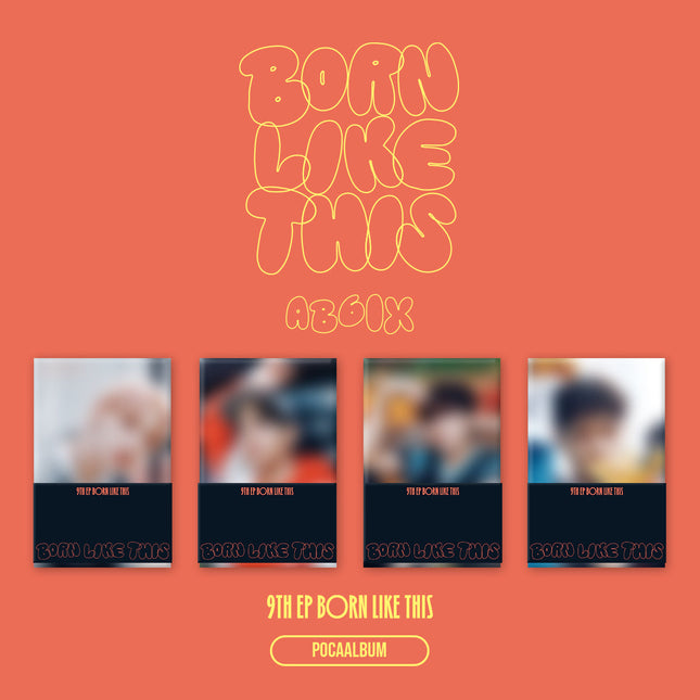 AB6IX - 9th EP [BORN LIKE THIS] POCAALBUM Ver.