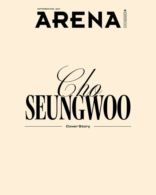 ARENA HOMME+ - [2026, September] - Cover : CHO SEUNG WOO