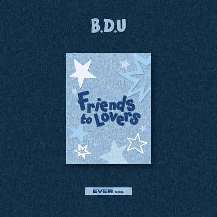 B.D.U - [Friends to Lovers]