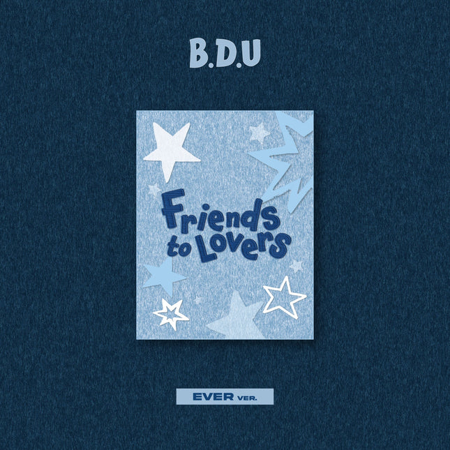 B.D.U - [Friends to Lovers]