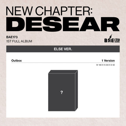 BAE173 - 1st Album [NEW CHAPTER : DESEAR] ELSE Ver. (EVER Ver.)