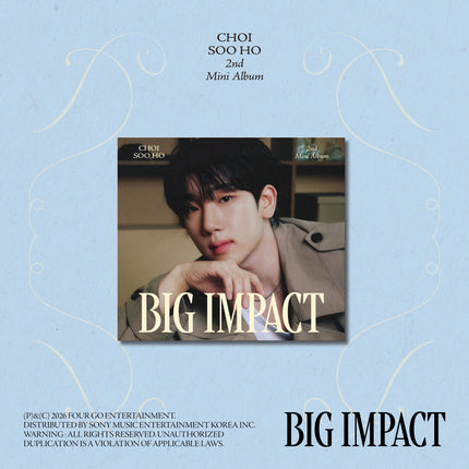 CHOI SOOHO - 2nd Mini Album [BIG IMPACT] Digipack Ver.