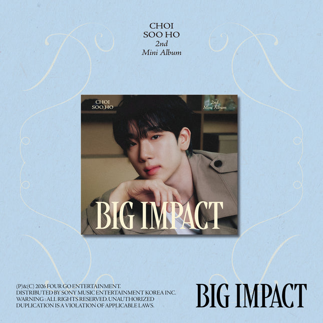 CHOI SOOHO - 2nd Mini Album [BIG IMPACT] Digipack Ver.