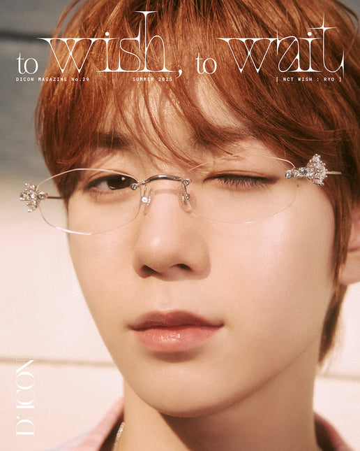 DICON VOLUME N°29 NCT WISH TO WISH, TO WAIT - Cover : NCT WISH RYO TYPE B
