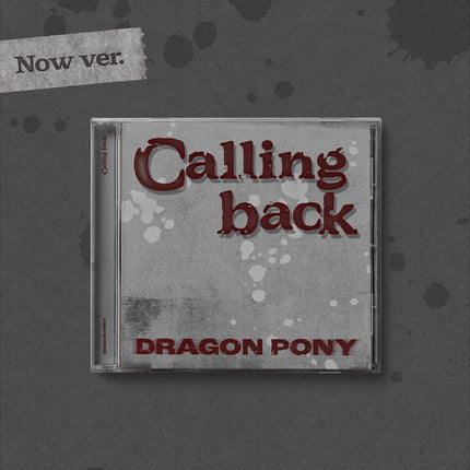 Dragon Pony - Single [Calling back] Now Ver.