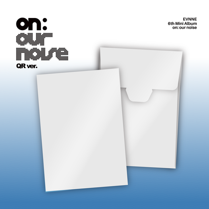 EVNNE - 6th Mini Album [on our noise] QR Ver.
