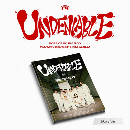 FANTASY BOYS - 4th Mini Album [UNDENIABLE] Glare Ver.