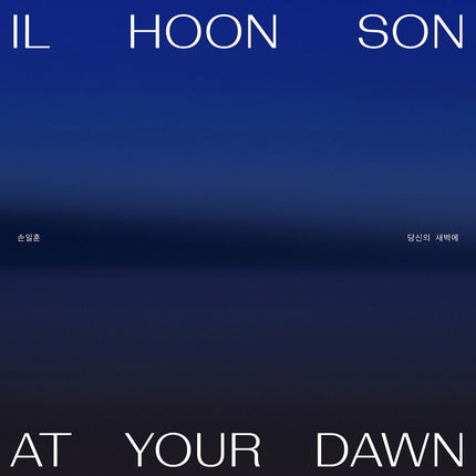 Il Hoon Son - [At your dawn]