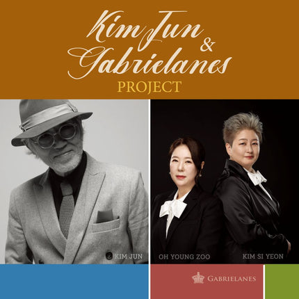 KIM JUN & GABRIELANES PROJECT - [KIM JUN & GABRIELANES PROJECT]