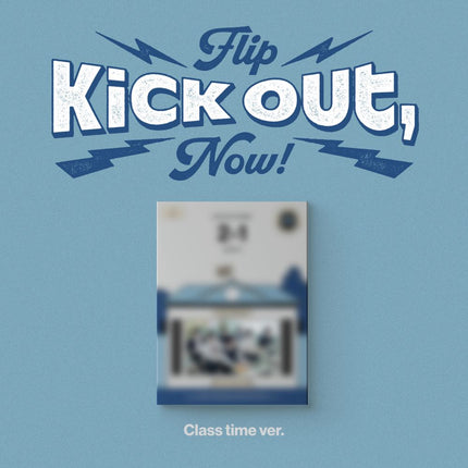 KickFlip - [Kick Out, Flip Now!] Standard Ver.