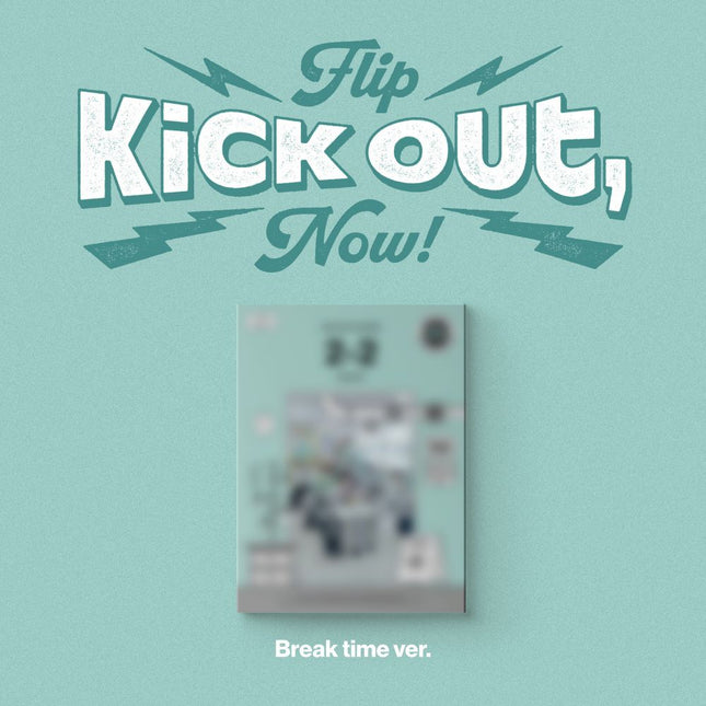 KickFlip - [Kick Out, Flip Now!] Standard Ver.