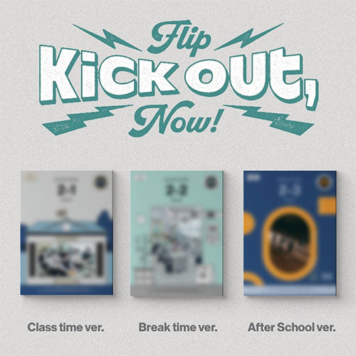 KickFlip - [Kick Out, Flip Now!] Standard Ver.