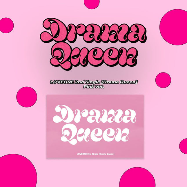 LOVEONE - 2nd Single [Drama Queen] Pink Ver.