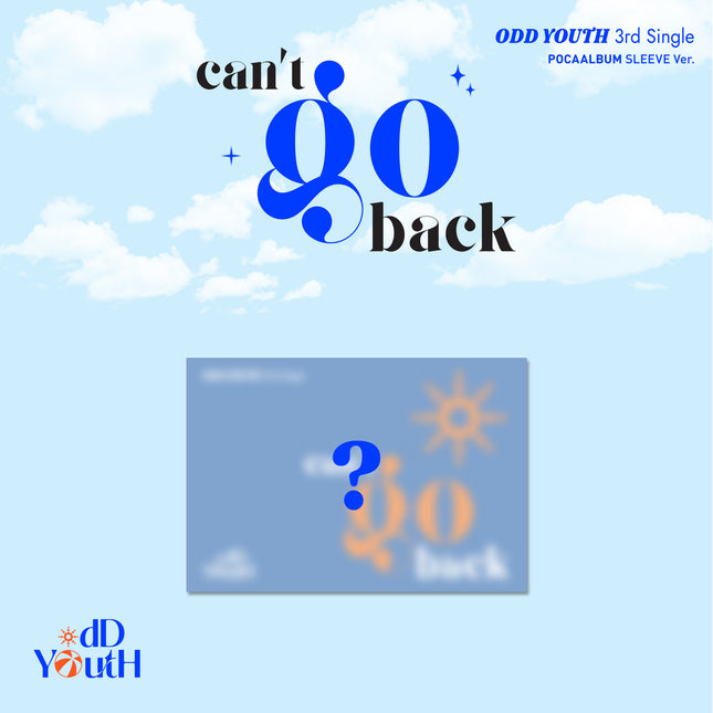 ODD YOUTH - 3rd Single [can't go back] POCAALBUM SLEEVE Ver.
