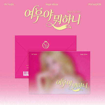 Oh YooJin - Single Album [What's Up, Fox?]