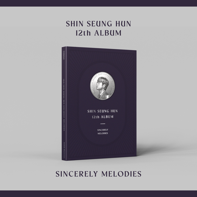 SHIN SEUNG HUN - 12th Album [SINCERELY MELODIES]