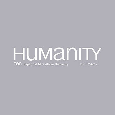 TEN - Japan 1st Mini Album [Humanity] LP Ver.