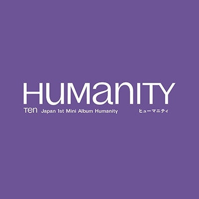 TEN - Japan 1st Mini Album [Humanity] Street Ver. (Limited Edition)
