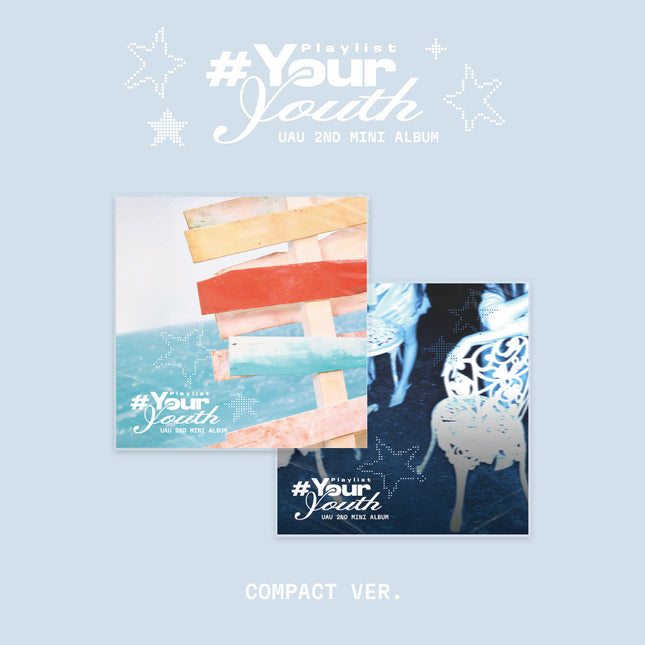 UAU - [Playlist #Your Youth] COMPACT Ver.
