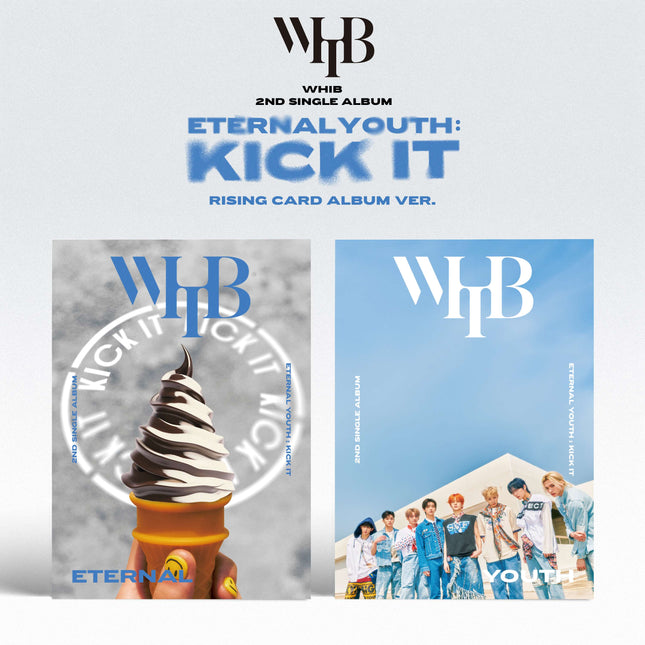 WHIB - 2ND SINGLE ALBUM [ETERNAL YOUTH : KICK IT] RISING Ver.