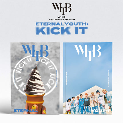 WHIB - 2ND SINGLE ALBUM [ETERNAL YOUTH : KICK IT]