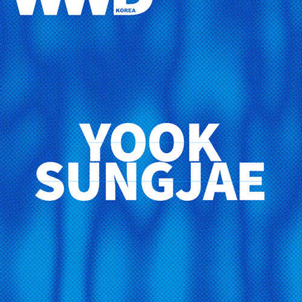 WWD - [2025, June] - Cover : YOOK SUNG JAE