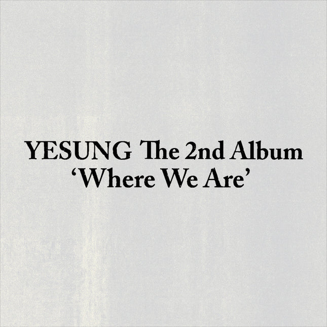 YESUNG - 2nd Album [Where We Are] Photobook Ver.