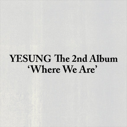 YESUNG - 2nd Album [Where We Are] QR Ver. (Smart Album)