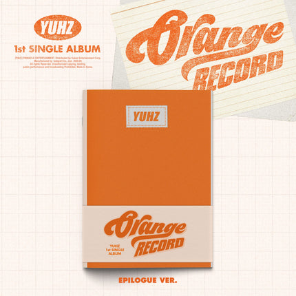 YUHZ - 1st Single Album [Orange Record] Epilogue Ver. (Kiwee Album)