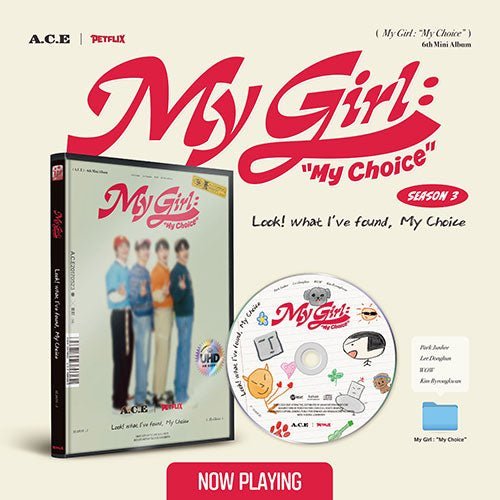 A.C.E - 6TH MINI ALBUM [My Girl : “My Choice” (My Girl Season 1~3)]