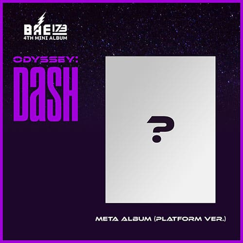 BAE173- 4TH MINI ALBUM [ODYSSEY : DASH] PLATFORM Ver. Kpop Album - Kpop Wholesale | Seoufly