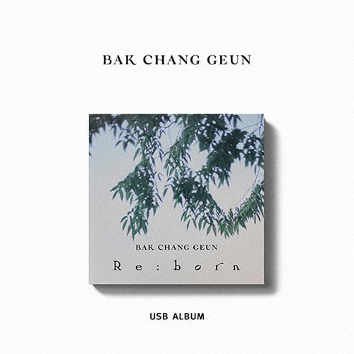 BAK CHANG GEUN - RE:BORN [EP ALBUM]