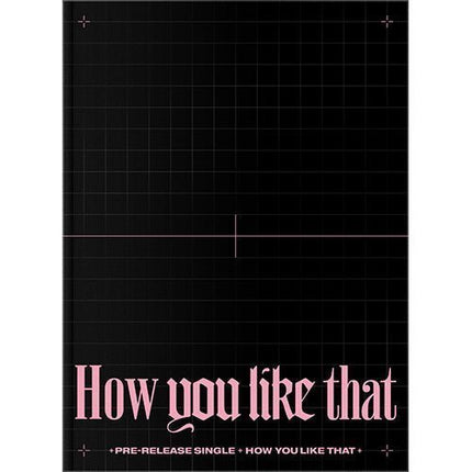 BLACKPINK - How You Like That [SPECIAL EDITION] Kpop Album - Kpop Wholesale | Seoufly