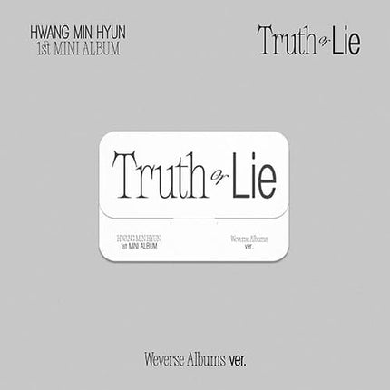 HWANG MIN HYUN - 1ST MINI ALBUM [TRUTH OR LIE] WEVERSE ALBUMS Ver. Kpop Album - Kpop Wholesale | Seoufly