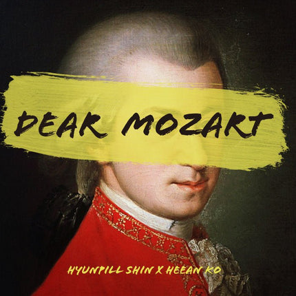 HYUNPILL SHIN x HEEAN KO - [Dear Mozart] Kpop Album - Kpop Wholesale | Seoufly