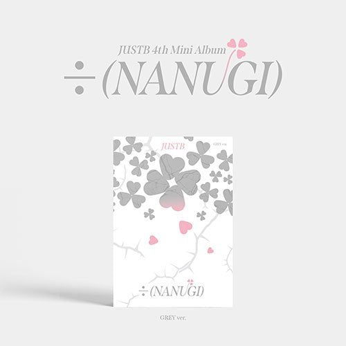 JUST B - 4TH MINI ALBUM [÷ (NANUGI)]