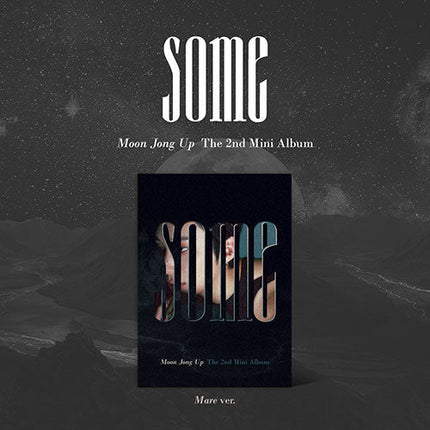MOON JONGUP - THE 2ND MINI ALBUM [SOME]