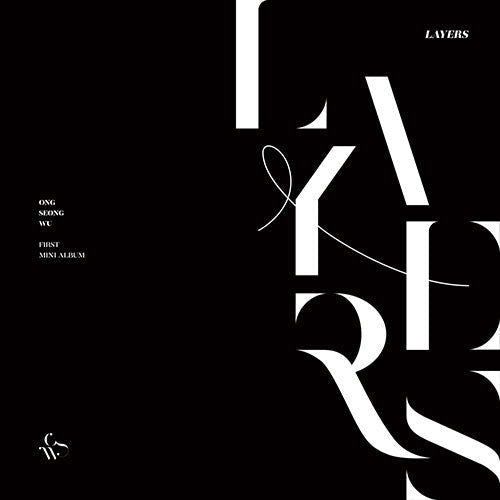 ONG SEONG WU -1ST  MINI ALBUM [LAYERS]