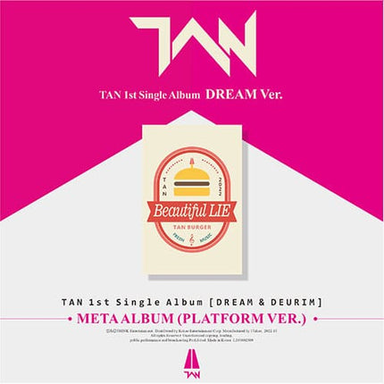 TAN - 1ST SINGLE ALBUM [DREAM & DEURIM] META ALBUM Ver.