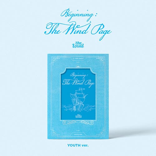 THE WIND - 1ST MINI ALBUM [BEGINNING : THE WIND PAGE]