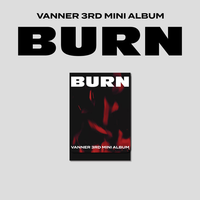 VANNER - 3rd Mini Album [BURN] PLVE Ver. - Baro7 Best Kpop Store