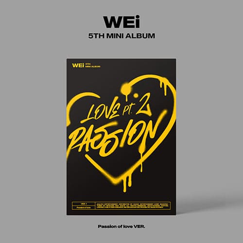 WEi - 5TH MINI ALBUM [LOVE PT.2 : PASSION]