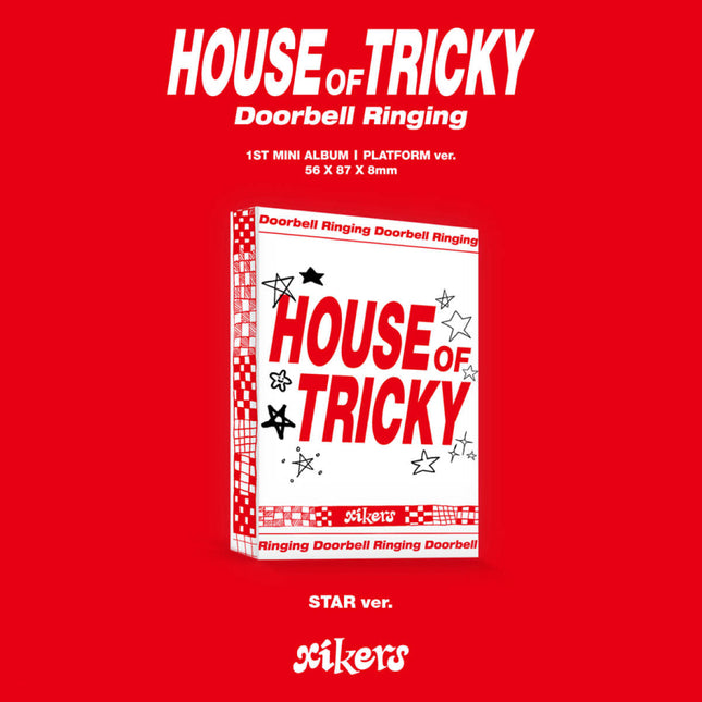 xikers - 1ST MINI ALBUM [HOUSE OF TRICKY : Doorbell Ringing] STAR ver. Platform Album